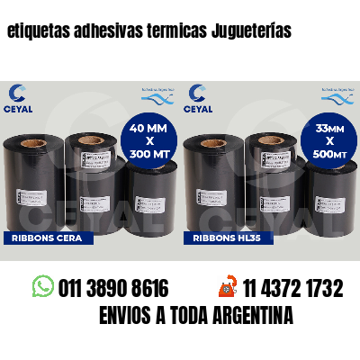 etiquetas adhesivas termicas Jugueterías