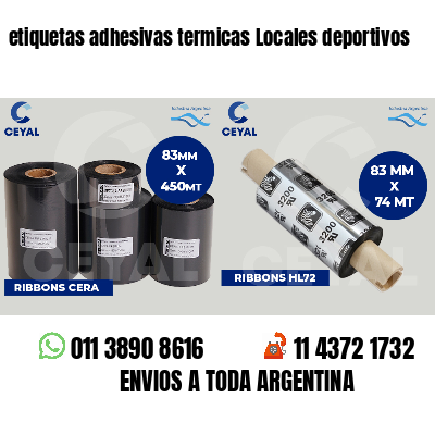 etiquetas adhesivas termicas Locales deportivos
