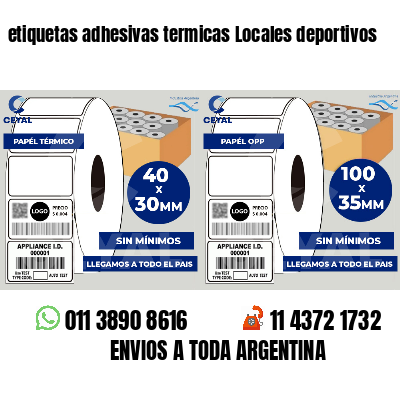 etiquetas adhesivas termicas Locales deportivos