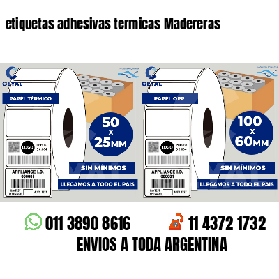 etiquetas adhesivas termicas Madereras