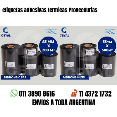 etiquetas adhesivas termicas Proveedurías