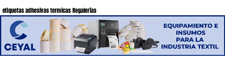 etiquetas adhesivas termicas Regalerías