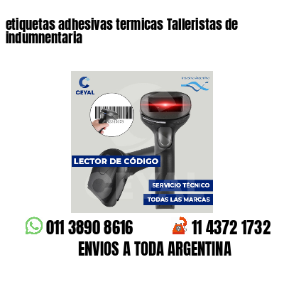 etiquetas adhesivas termicas Talleristas de indumnentaria