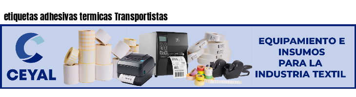 etiquetas adhesivas termicas Transportistas