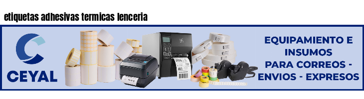 etiquetas adhesivas termicas lenceria