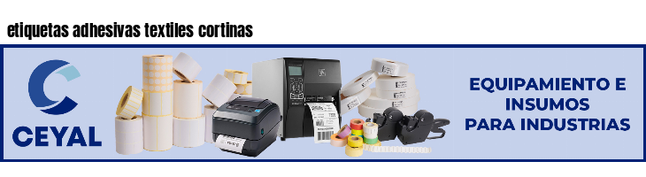 etiquetas adhesivas textiles cortinas