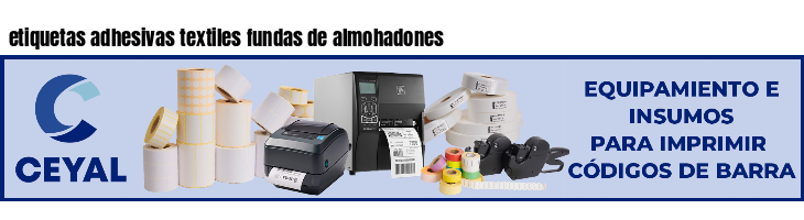 etiquetas adhesivas textiles fundas de almohadones