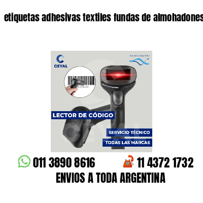 etiquetas adhesivas textiles fundas de almohadones