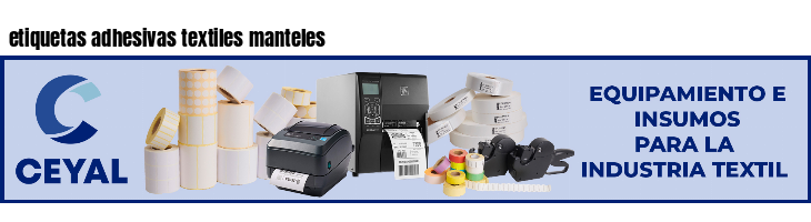 etiquetas adhesivas textiles manteles