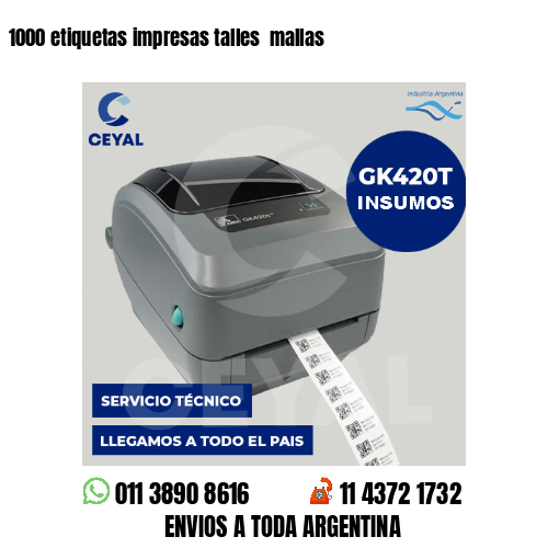 1000 etiquetas impresas talles  mallas