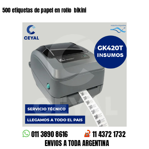 500 etiquetas de papel en rollo  bikini