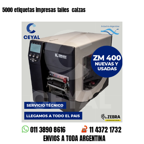 5000 etiquetas impresas talles  calzas