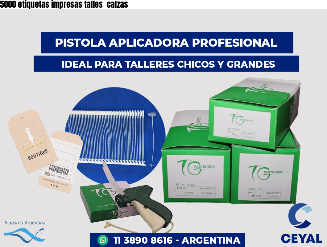 5000 etiquetas impresas talles  calzas