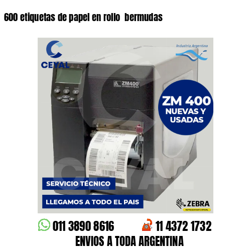 600 etiquetas de papel en rollo  bermudas