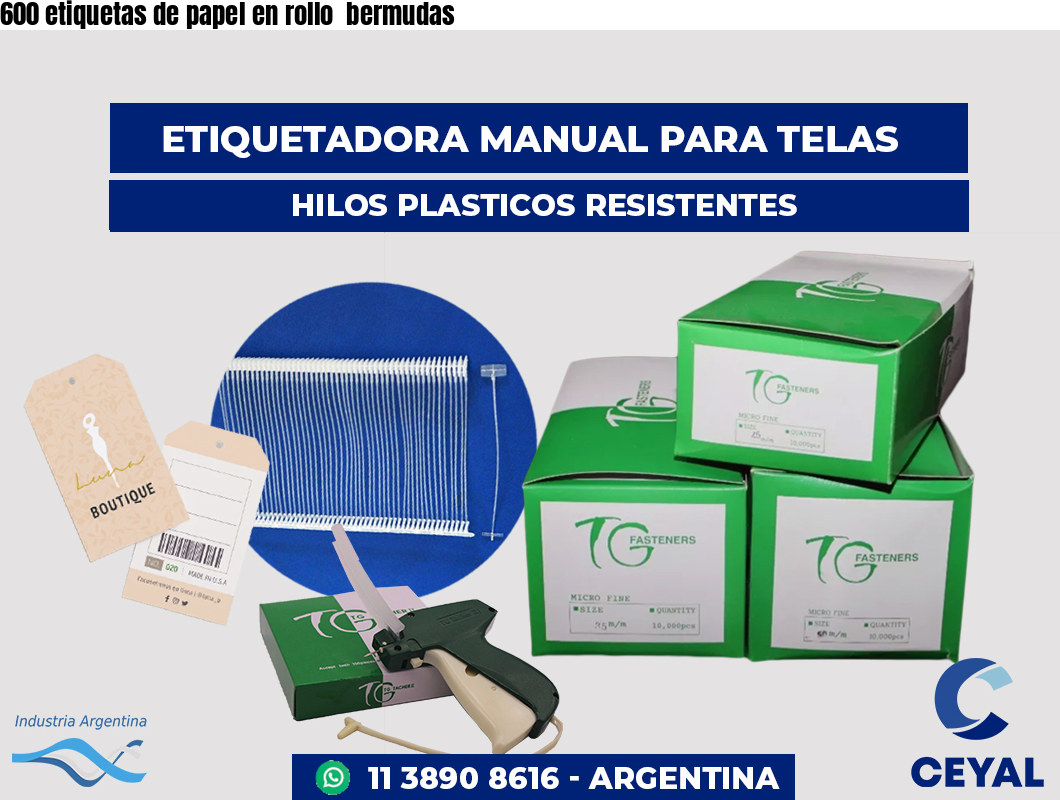 600 etiquetas de papel en rollo  bermudas