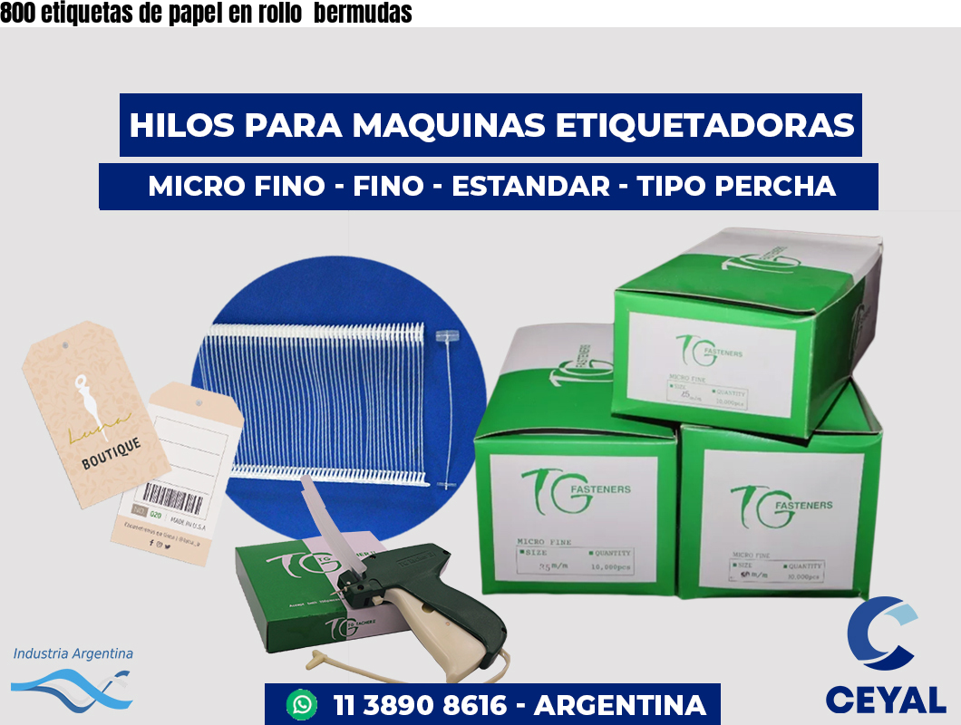 800 etiquetas de papel en rollo  bermudas