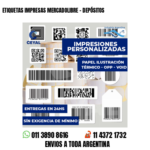 ETIQUETAS IMPRESAS MERCADOLIBRE - DEPÓSITOS