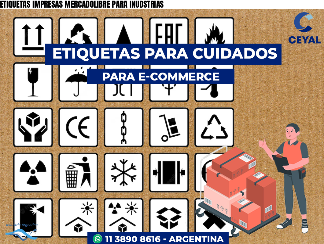 ETIQUETAS IMPRESAS MERCADOLIBRE PARA INUDSTRIAS