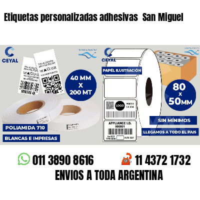 Etiquetas personalizadas adhesivas  San Miguel