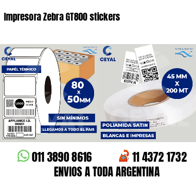 Impresora Zebra GT800 stickers