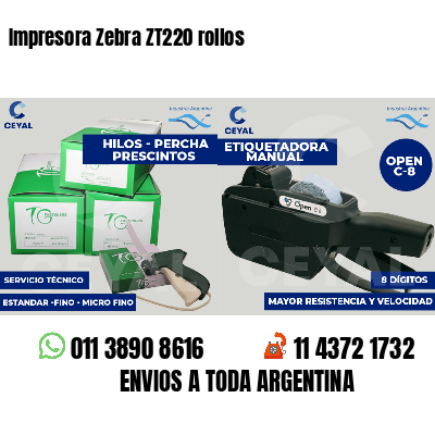 Impresora Zebra ZT220 rollos