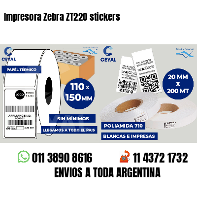 Impresora Zebra ZT220 stickers