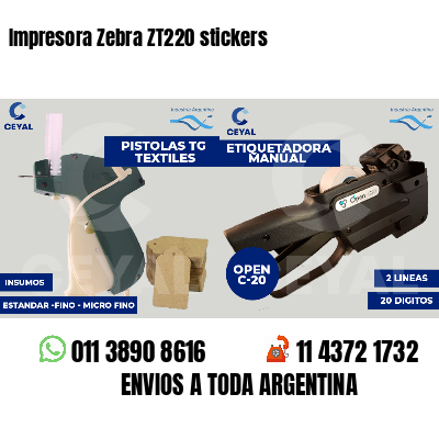 Impresora Zebra ZT220 stickers