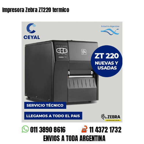 Impresora Zebra ZT220 termico