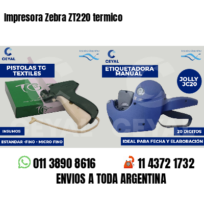 Impresora Zebra ZT220 termico