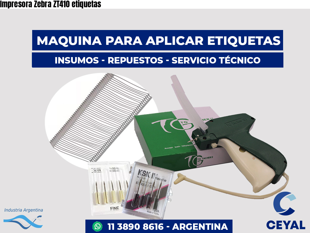 Impresora Zebra ZT410 etiquetas