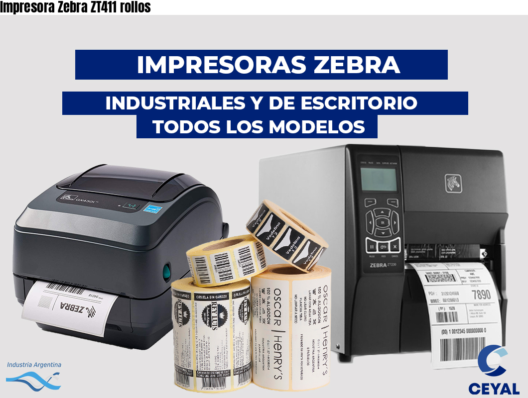 Impresora Zebra ZT411 rollos