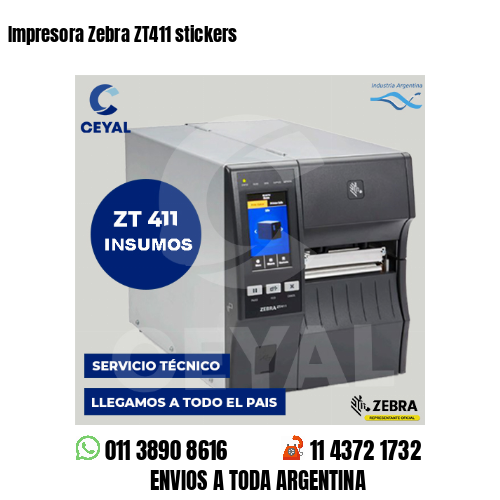 Impresora Zebra ZT411 stickers