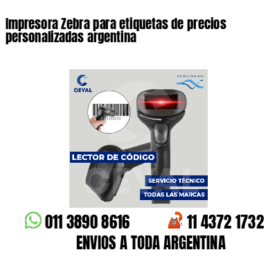 Impresora Zebra para etiquetas de precios personalizadas argentina