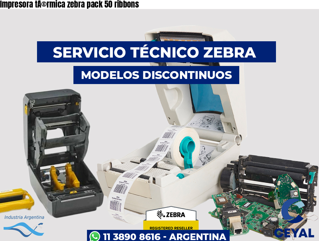Impresora tÃ©rmica zebra pack 50 ribbons