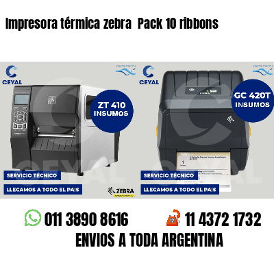 Impresora térmica zebra  Pack 10 ribbons