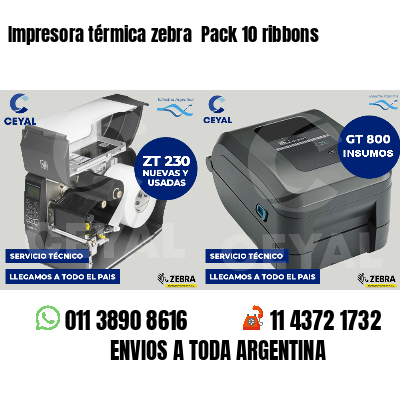 Impresora térmica zebra  Pack 10 ribbons