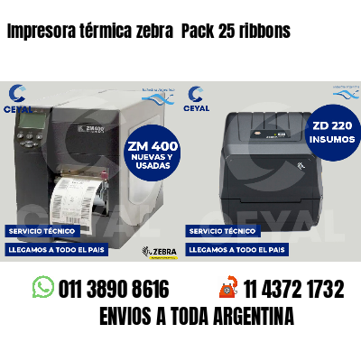Impresora térmica zebra  Pack 25 ribbons