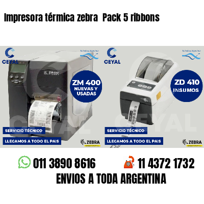 Impresora térmica zebra  Pack 5 ribbons