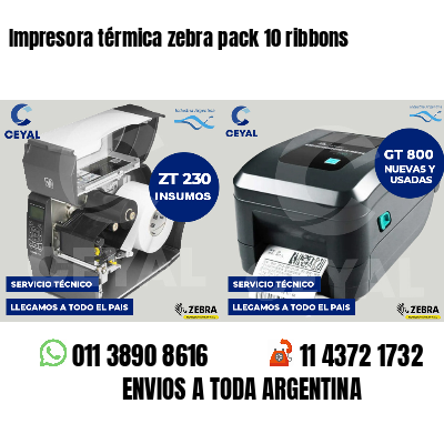 Impresora térmica zebra pack 10 ribbons