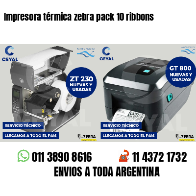 Impresora térmica zebra pack 10 ribbons