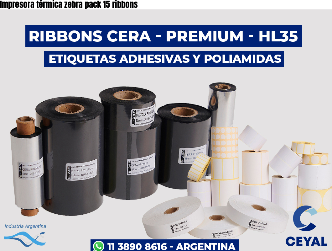 Impresora térmica zebra pack 15 ribbons