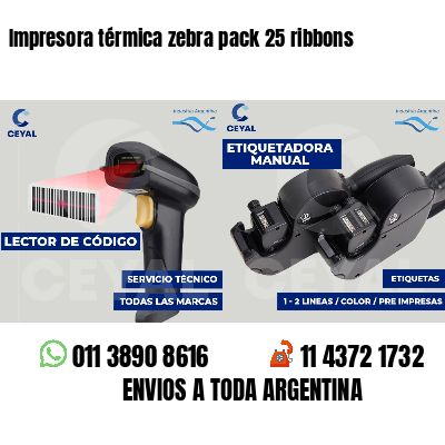 Impresora térmica zebra pack 25 ribbons