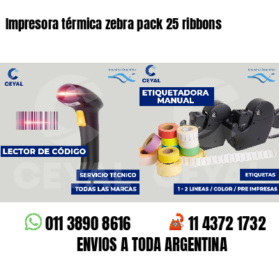 Impresora térmica zebra pack 25 ribbons