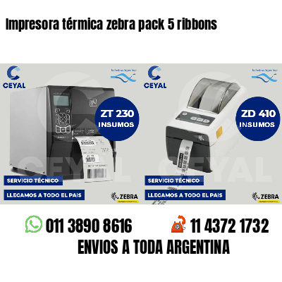 Impresora térmica zebra pack 5 ribbons