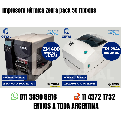 Impresora térmica zebra pack 50 ribbons