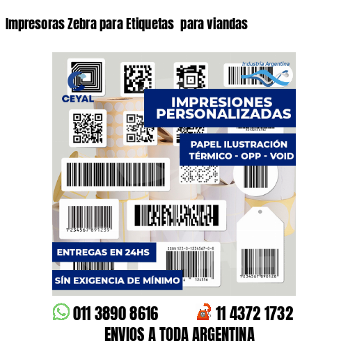 Impresoras Zebra para Etiquetas  para viandas 