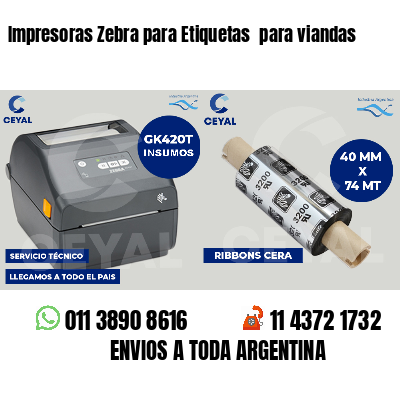 Impresoras Zebra para Etiquetas  para viandas 