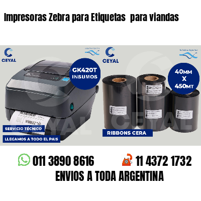 Impresoras Zebra para Etiquetas  para viandas 