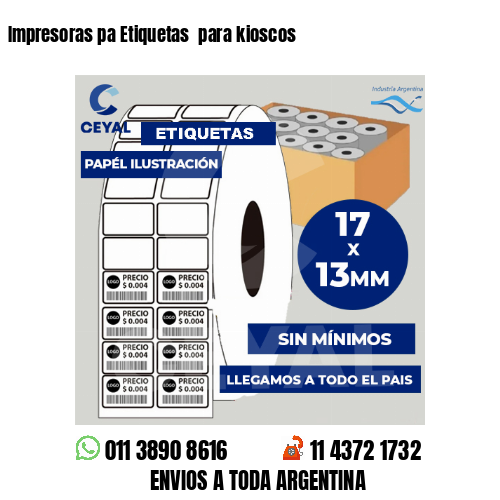 Impresoras pa Etiquetas  para kioscos