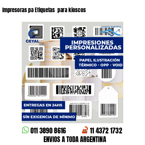 Impresoras pa Etiquetas  para kioscos